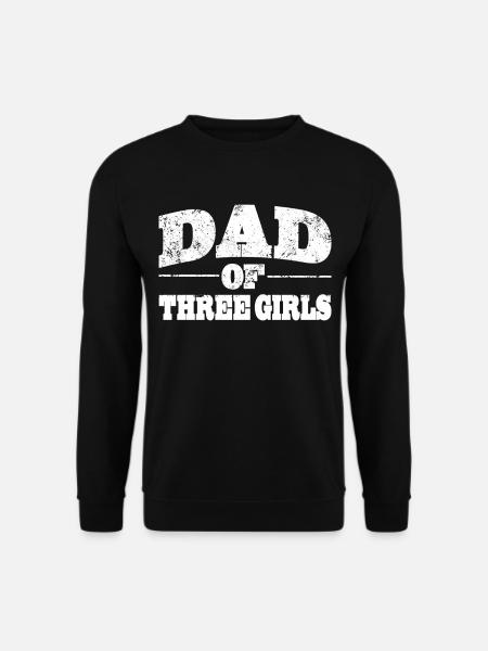 Papa Dad of three Girls zum Vatertag - Unisex Pullover - Schwarz