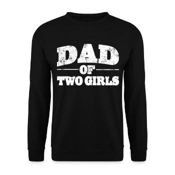 Papa Dad of two Girls zum Vatertag - Unisex Pullover - Schwarz - Vorne - Alina (178cm) & Michal (187cm)