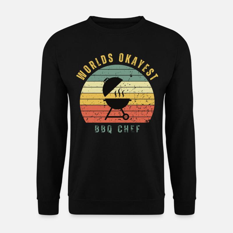 Okayest BBQ Chef - Unisex Sweatshirt - black