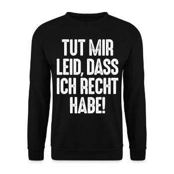 Tut mir Leid, dass ich Recht habe Rechthaber - Unisex Pullover - Schwarz - Vorne - Alina (178cm) & Michal (187cm)