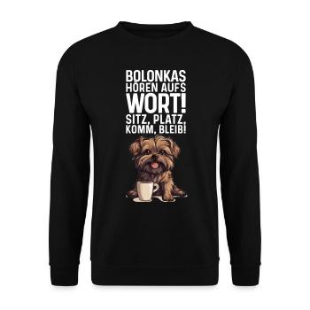 Bolonkas hören aufs Wort! Bolonka Zwetna Hund - Unisex Pullover - Schwarz - Vorne - Alina (178cm) & Michal (187cm)