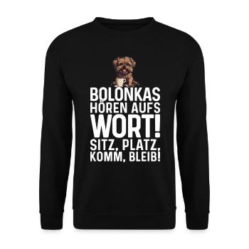 Bolonkas hören aufs Wort! Bolonka Zwetna Hund - Unisex Pullover - Schwarz - Vorne - Alina (178cm) & Michal (187cm)