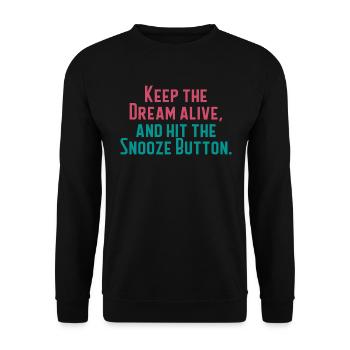 Gardez le rêve vivant - Sweat-shirt Unisexe - noir - Devant - Alina (178cm) & Michal (187cm)