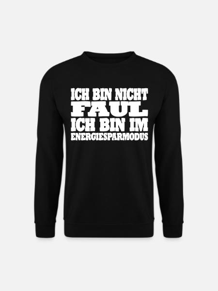 Lustig Spruch Geschenkidee - Unisex Pullover - Schwarz