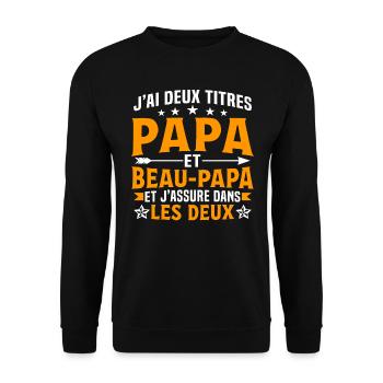 J'ai deux titres papa beau-papa - Sweat-shirt Unisexe - noir - Devant - Alina (178cm) & Michal (187cm)