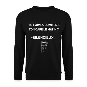 Café Du Matin Avec Silence Humour - Sweat-shirt Unisexe - noir - Devant - Alina (178cm) & Michal (187cm)