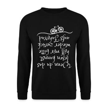 Lustiger Fahrradspruch für Fahrradfahrer Radtour - Unisex Pullover - Schwarz - Vorne - Alina (178cm) & Michal (187cm)