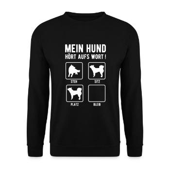 Mein Hund hört aufs Wort - Unisex Pullover - Schwarz - Vorne - Alina (178cm) & Michal (187cm)