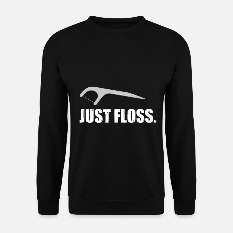Just floss - Unisex Sweatshirt - black