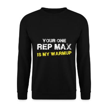 Your only representative Max is my warm-up - Bo - Unisex Sweatshirt - black - Front - Alina (178cm) & Michal (187cm)