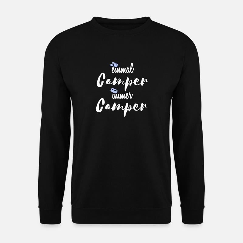 Einmal Camper - immer Camper - Unisex Pullover - Schwarz