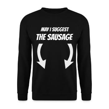 may i suggest the sausage grill grilling gift - Unisex Sweatshirt - black - Front - Alina (178cm) & Michal (187cm)