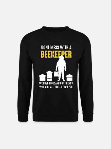 Ne plaisantez pas avec un apiculteur - apiculture - Sweat-shirt Unisexe - noir