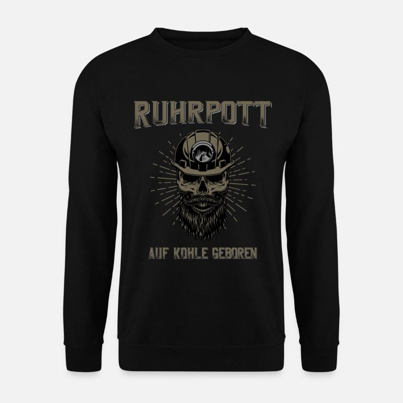 Ruhrpott Auf Kohle geboren Kumpel Skull - Unisex Pullover - Schwarz