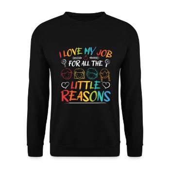 I Love My Job For All The Little Reasons Professeur - Sweat-shirt Unisexe - noir - Devant - Alina (178cm) & Michal (187cm)
