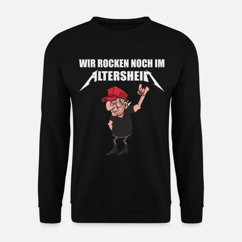 Wir Rocken Noch Im Altersheim Altrocker - Unisex Pullover - Schwarz