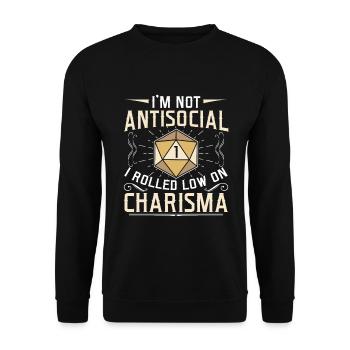 Not Antisocial I Rolled Low On Charisma RPG Gamer - Unisex Pullover - Schwarz - Vorne - Alina (178cm) & Michal (187cm)