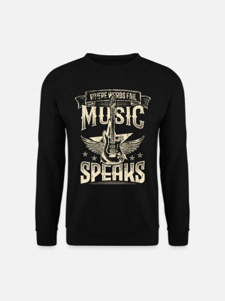 Music Speaks Hard Rock Music Rocker Band Gitarre - Unisex Pullover - Schwarz