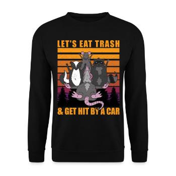 Lets Eat Trash and Get Hit By A Car Opossum - Unisex Pullover - Schwarz - Vorne - Alina (178cm) & Michal (187cm)