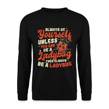 Sei immer du selbst, netter Marienkäfer - Unisex Pullover - Schwarz - Vorne - Alina (178cm) & Michal (187cm)