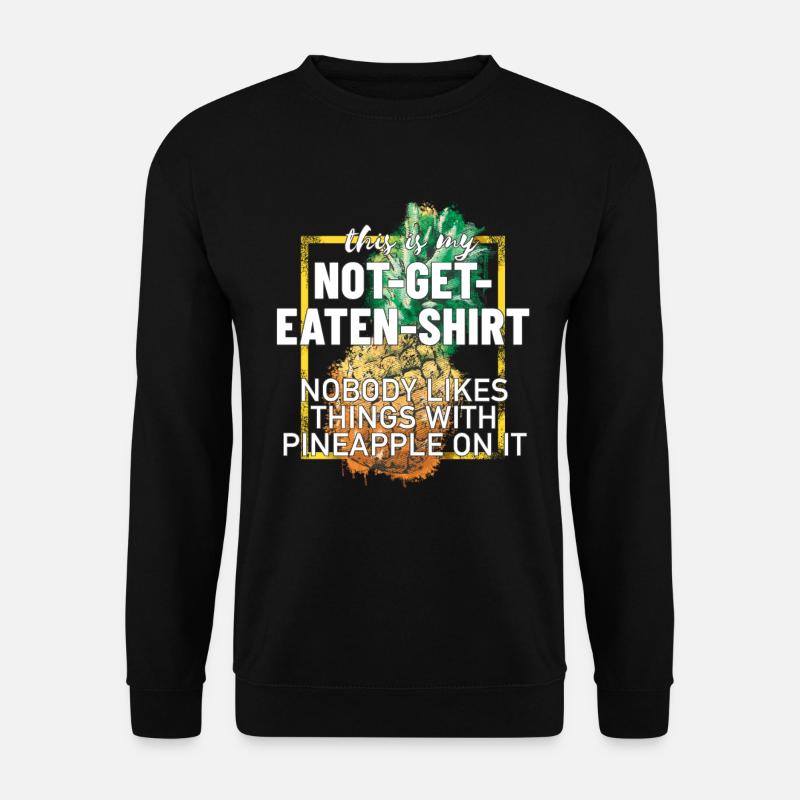 Lustiges Ananas Geschenk - Unisex Pullover - Schwarz