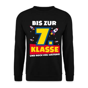 Bis Zur 7. Klasse und noch viel weiter Rakete - Unisex Pullover - Schwarz - Vorne - Alina (178cm) & Michal (187cm)