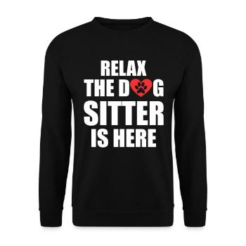 Relax The Dog Sitter Is Here Funny Dog Sitter - Unisex Sweatshirt - black - Front - Alina (178cm) & Michal (187cm)