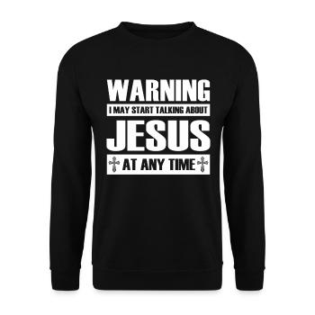 Warning I May Start Talking About Jesus - Unisex Sweatshirt - black - Front - Alina (178cm) & Michal (187cm)