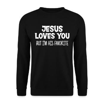 Jesus Loves You But I'm His Favorite Funny - Unisex Pullover - Schwarz - Vorne - Alina (178cm) & Michal (187cm)