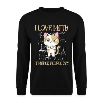 I Love Math It Makes People Cry Cat Funny Math - Unisex Sweatshirt - black - Front - Alina (178cm) & Michal (187cm)