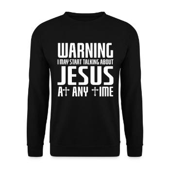 Warning I May Start Talking About Jesus - Unisex Sweatshirt - black - Front - Alina (178cm) & Michal (187cm)
