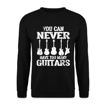 You Can Never Have Too Many Guitars Gitarre - Unisex Pullover - Schwarz - Vorne - Alina (178cm) & Michal (187cm)