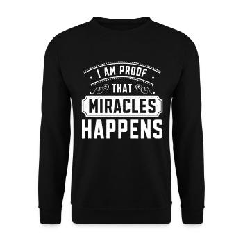 I Am Proof That Miracles Happen Christian - Unisex Pullover - Schwarz - Vorne - Alina (178cm) & Michal (187cm)