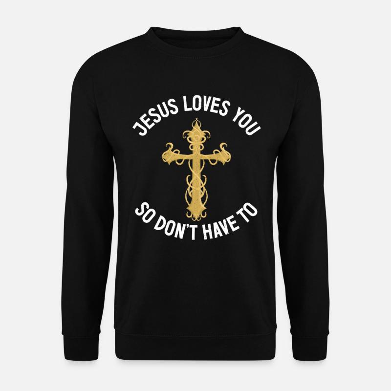 Jésus t’aime Christ - Sweat-shirt Unisexe - noir