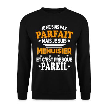 Je ne suis pas parfait mais je suis Menuisier - Sweat-shirt Unisexe - noir - Devant - Alina (178cm) & Michal (187cm)