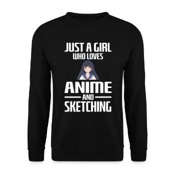 Just A Girl Who Loves Anime And Sketching Anime - Unisex Sweatshirt - black - Front - Alina (178cm) & Michal (187cm)