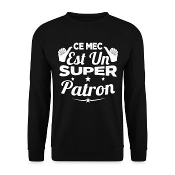 Ce Mec Est Un Super Patron - Sweat-shirt Unisexe - noir - Devant - Alina (178cm) & Michal (187cm)