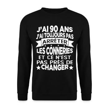 j'ai 90 ans j'ai toujour pas arrêter les conneries - Sweat-shirt Unisexe - noir - Devant - Alina (178cm) & Michal (187cm)