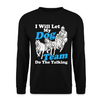 Dog sledding Sledding Dog sledding - Unisex Sweatshirt - black - Front - Alina (178cm) & Michal (187cm)