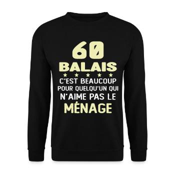 60 balais Drôle Cadeau Anniversaire 60 ans - Sweat-shirt Unisexe - noir - Devant - Alina (178cm) & Michal (187cm)