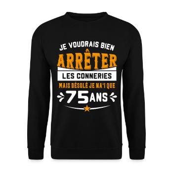 Je Voudrais Bien 75 Ans Humour Cadeau - Sweat-shirt Unisexe - noir - Devant - Alina (178cm) & Michal (187cm)