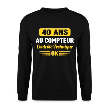 40 Ans Au Compteur Humour 40eme Anniversaire - Sweat-shirt Unisexe - noir - Devant - Alina (178cm) & Michal (187cm)