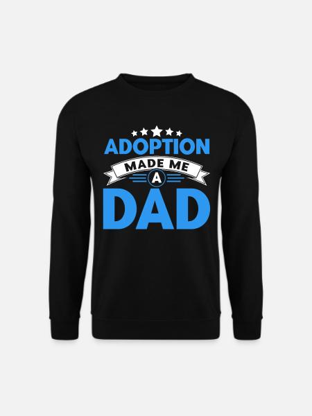 Adoption Adoptiveltern Pflegeeltern Geschenk - Unisex Pullover - Schwarz