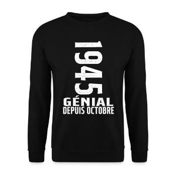 Génial(e) Depuis Octobre 1945 - Sweat-shirt Unisexe - noir - Devant - Alina (178cm) & Michal (187cm)