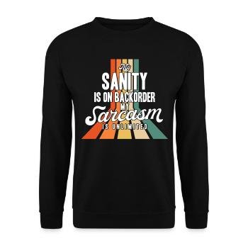 Sarcastic Black Humor Irony Gift - Unisex Sweatshirt - black - Front - Alina (178cm) & Michal (187cm)