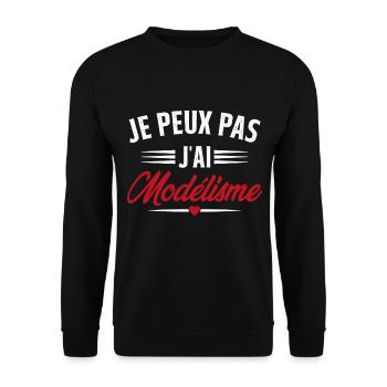 Je Peux Pas J'ai Modélisme - Sweat-shirt Unisexe - noir - Devant - Alina (178cm) & Michal (187cm)