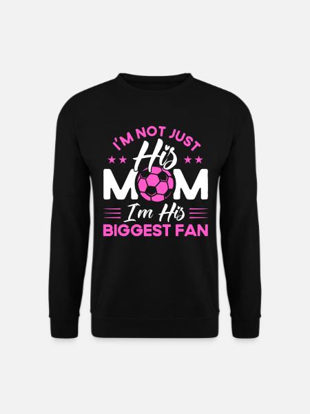 Sportfan Fußball Fußball Mama Geschenk - Unisex Pullover - Schwarz