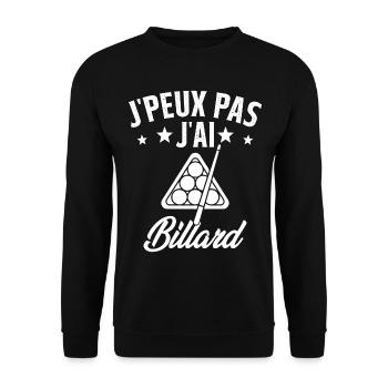 J'peux pas j'ai Billard Humour Cadeau - Sweat-shirt Unisexe - noir - Devant - Alina (178cm) & Michal (187cm)
