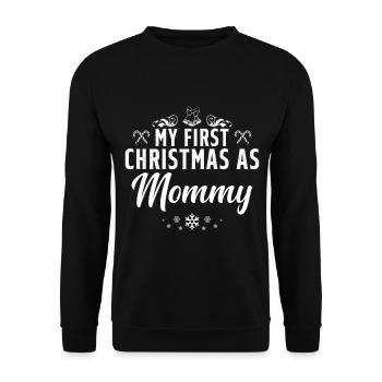 My First Christmas As Mommy - Sweat-shirt Unisexe - noir - Devant - Alina (178cm) & Michal (187cm)