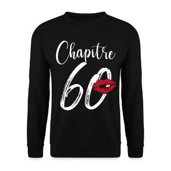 Chapitre 60 Ans Anniversaire Humour Cadeau - Sweat-shirt Unisexe - noir - Devant - Alina (178cm) & Michal (187cm)